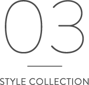 03 STYLE COLLECTION