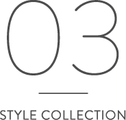 03 STYLE COLLECTION