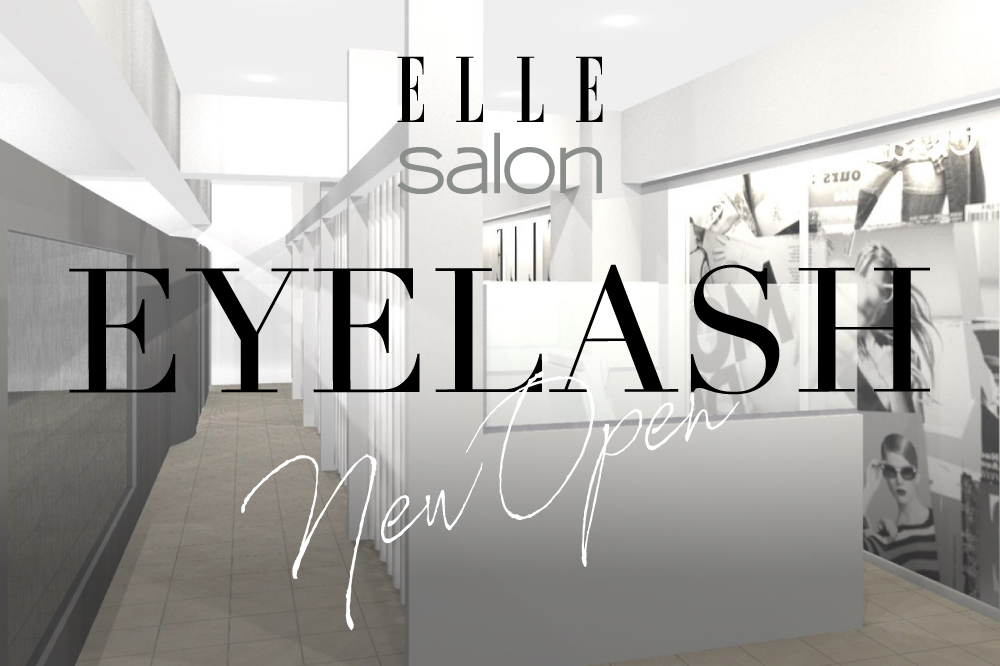 【OPEN】ELLE salon eyelash